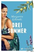 Drei Sommer - Margarita Liberaki