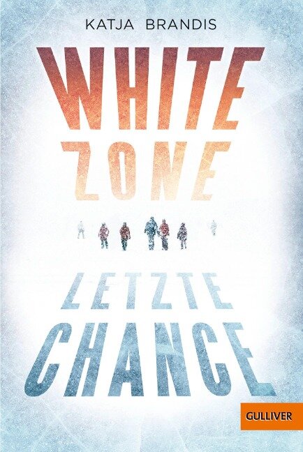 White Zone - Letzte Chance - Katja Brandis