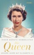 Cover-Bild zum Titel 'Die Queen' von 'Inger Merete Hobbelstad'
