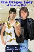 Cover-Bild zum Titel 'The Dragon Lady of Hamilton High' von 'Lady Li Andre'