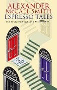 Espresso Tales - Alexander McCall Smith