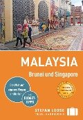 Stefan Loose Reiseführer Malaysia, Brunei und Singapore - Renate Loose, Stefan Loose, Mischa Loose, Moritz Jacobi