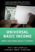 Universal Basic Income - Matt Zwolinski, Miranda Perry Fleischer
