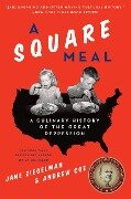 A Square Meal - Jane Ziegelman, Andrew Coe