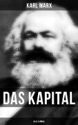 Das Kapital (Alle 3 Bände) - Karl Marx