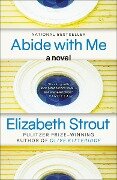 Cover-Bild zum Titel 'Abide with Me' von 'Elizabeth Strout'