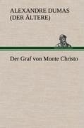 Der Graf von Monte Christo - Alexandre Dumas (Der Ältere)