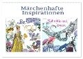 Märchenhafte Inspirationen (Wandkalender 2024 DIN A2 quer), CALVENDO Monatskalender - Christine B-B Müller
