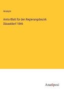 Cover-Bild zum Titel 'Amts-Blatt für den Regierungsbezirk Düsseldorf 1846' von 'Anonym'