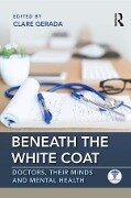 Beneath the White Coat - 