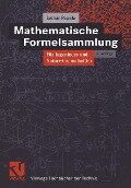 Mathematische Formelsammlung für Ingenieure und Naturwissenschaftler - Lothar Papula