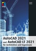 AutoCAD 2021 und AutoCAD LT 2021 für Architekten und Ingenieure - Detlef Ridder