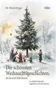 Cover-Bild zum Titel 'Die schönsten Weihnachtsgeschichten, die du noch nicht kennst.' von 'Patrick Krause'