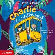Charlie. Ein Schulbus hebt ab - Irene Zimmermann