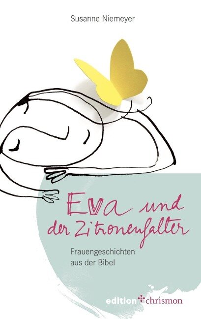 Eva und der Zitronenfalter - Susanne Niemeyer