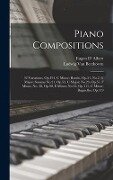 Piano Compositions - Ludwig van Beethoven, Eugen D' Albert