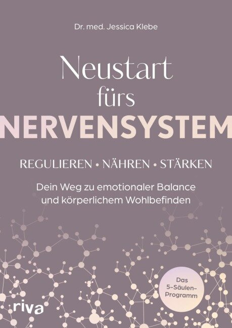 Neustart fürs Nervensystem - Jessica Klebe