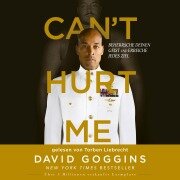 Cover-Bild zum Titel 'Can't Hurt Me' von 'David Goggins'