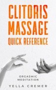 Cover-Bild zum Titel 'Clitoris Massage quick reference' von 'Yella Cremer'