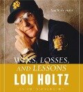 Wins, Losses, and Lessons CD - Lou Holtz