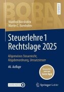 Cover-Bild zum Titel 'Steuerlehre 1 Rechtslage 2025' von 'Manfred Bornhofen, Martin C. Bornhofen'