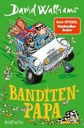 Banditen-Papa - David Walliams