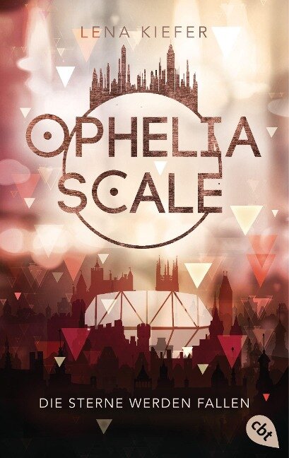 Ophelia Scale - Die Sterne werden fallen - Lena Kiefer