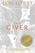 The Giver (25th Anniversary Edition) - Lois Lowry