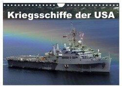 Kriegsschiffe der USA (Wandkalender 2025 DIN A4 quer), CALVENDO Monatskalender - Elisabeth Stanzer
