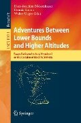 Adventures Between Lower Bounds and Higher Altitudes - 