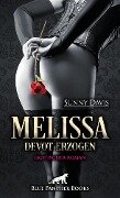 Melissa - Devot erzogen | Erotischer SM-Roman - Sunny Davis