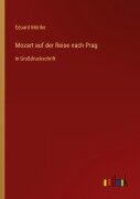 Cover-Bild zum Titel 'Mozart auf der Reise nach Prag' von 'Eduard Mörike'