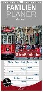 Familienplaner 2024 - Durch die Welt mit der Straßenbahn mit 5 Spalten (Wandkalender, 21 x 45 cm) CALVENDO - Peter Roder