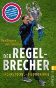 Cover-Bild zum Titel 'Der Regelbrecher' von 'Tobias Schächter, Daniel Meuren'