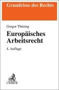 Europäisches Arbeitsrecht - Gregor Thüsing