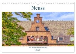 Neuss - Ein malerischer Spaziergang (Wandkalender 2025 DIN A4 quer), CALVENDO Monatskalender - Bettina Hackstein