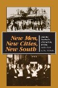New Men, New Cities, New South - Don H. Doyle