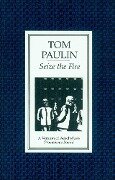 Seize the Fire - Tom Paulin