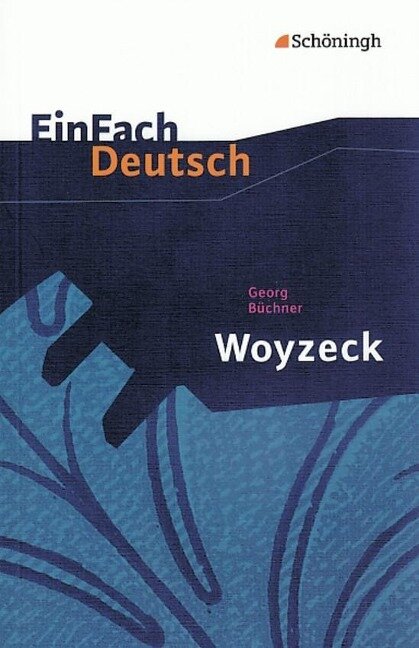 Woyzeck: Drama. EinFach Deutsch Textausgaben - Georg Büchner