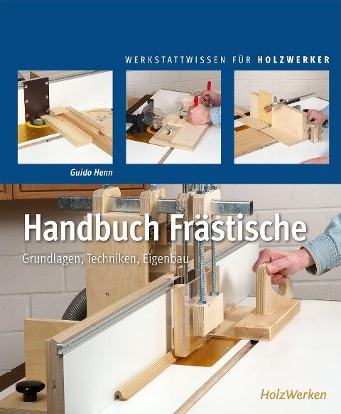 Handbuch Frästische - Guido Henn