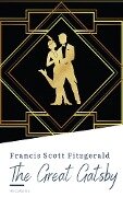 The Great Gatsby by F. Scott Fitzgerald - Francis Scott Fitzgerald, Hb Classics