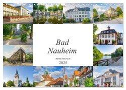 Bad Nauheim Impressionen (Wandkalender 2025 DIN A3 quer), CALVENDO Monatskalender - Dirk Meutzner