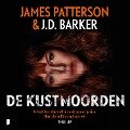 De kustmoorden - J. D. Barker, James Patterson