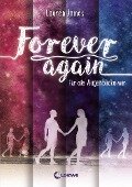 Forever Again (Band 1) - Für alle Augenblicke wir - Lauren James
