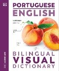 Portuguese English Bilingual Visual Dictionary - Dk
