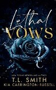 Lethal Vows - Kia Carrington-Russell, T. L. Smith