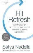 Cover-Bild zum Titel 'Hit Refresh' von 'Satya Nadella, Jill Tracie Nichols, Greg Shaw'