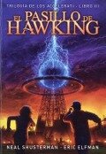 El Pasillo de Hawking - Neal Shusterman, Eric Elfman