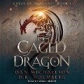 The Caged Dragon - D. K. Holmberg, Dan Michaelson