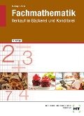 Fachmathematik Verkauf in Bäckerei und Konditorei - Helmut Nuding, Klaus Ulbrich